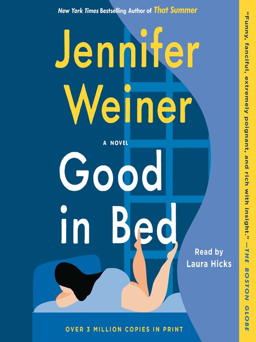 Title details for Good in Bed by Jennifer Weiner - Available